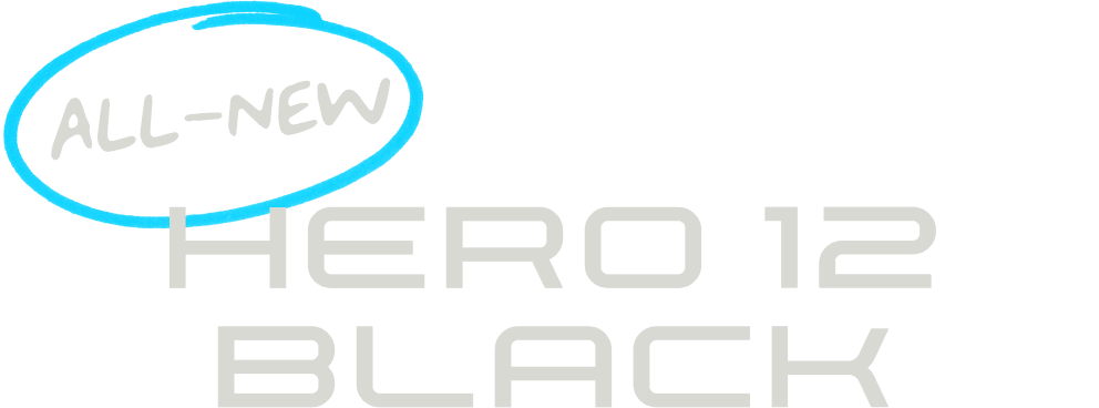 ALL-NEW HERO12 BLACK