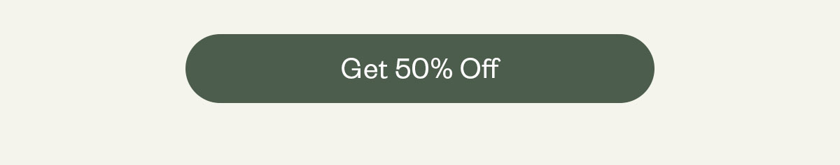 Get 50% off