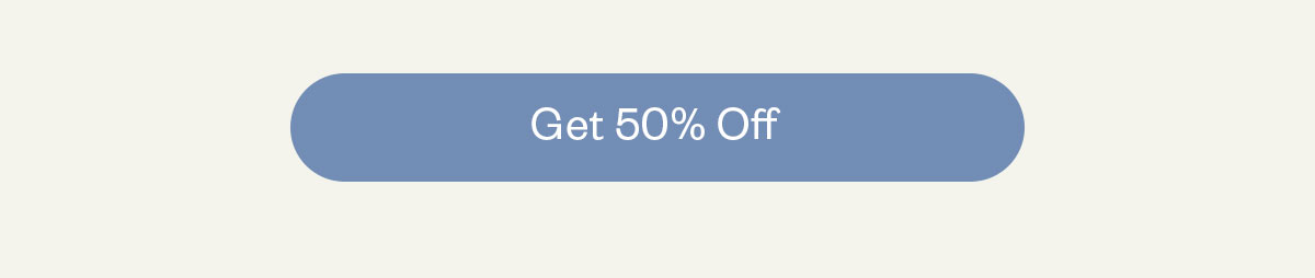 Get 50% Off