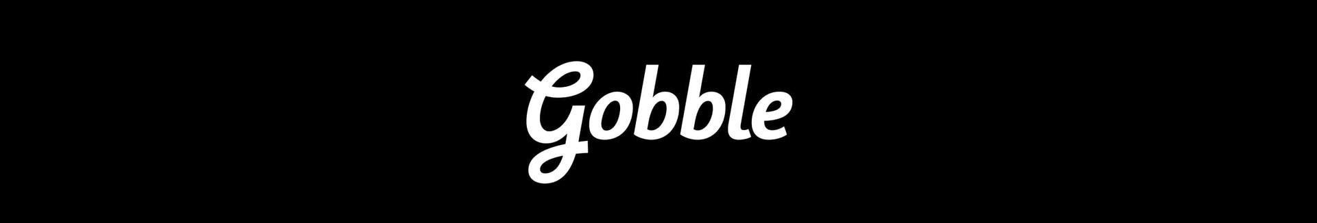 Gobble