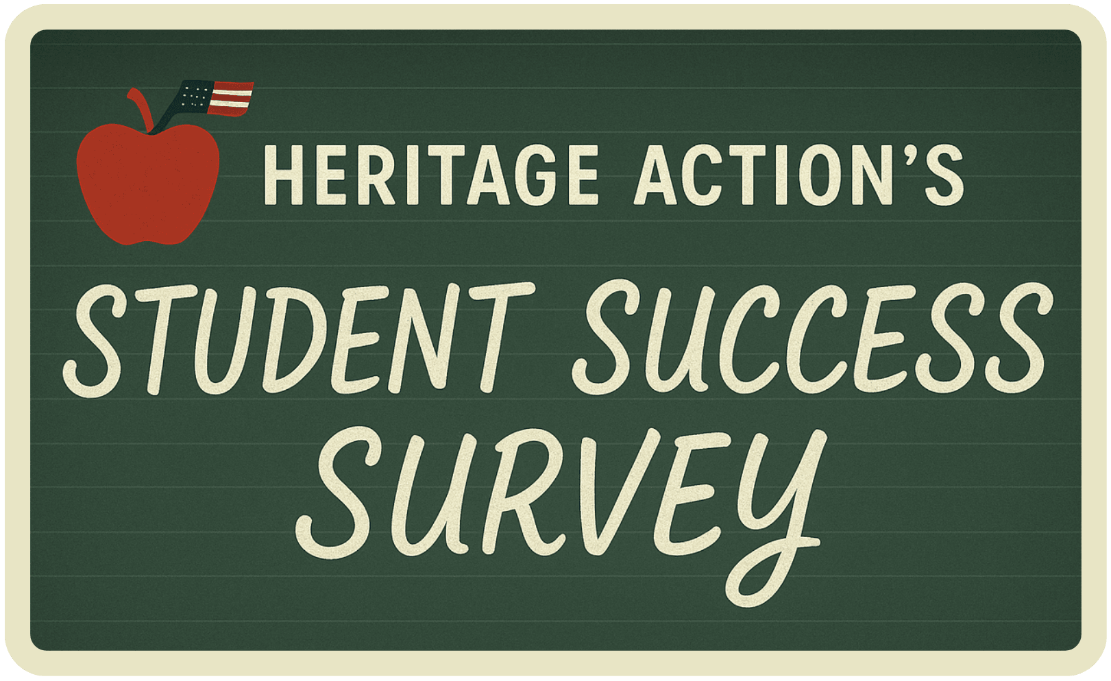Take Heritage Action's Official Education Survey