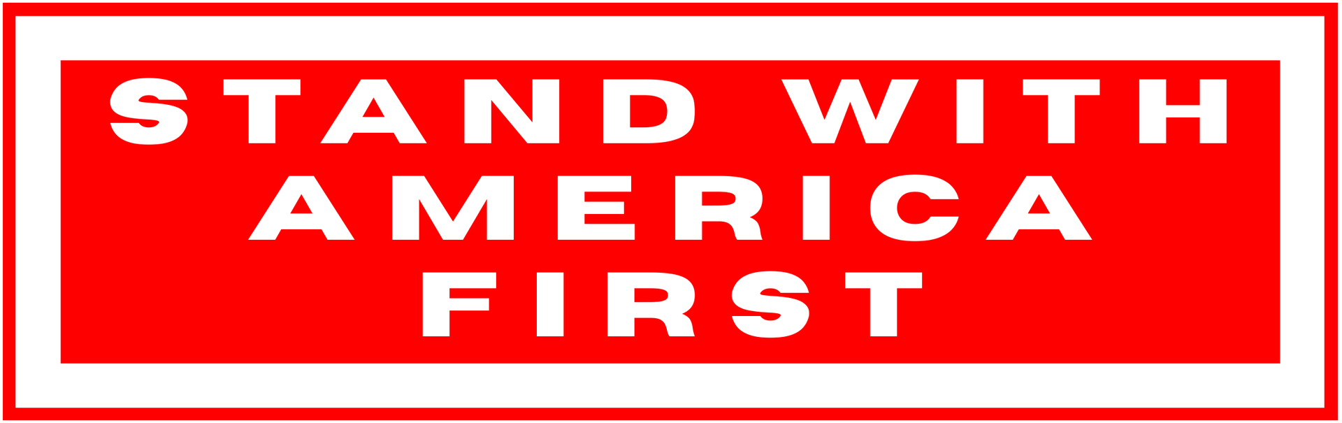 Stand With America First!