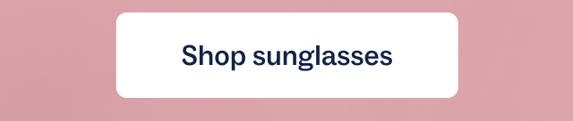 Shop sunglasses