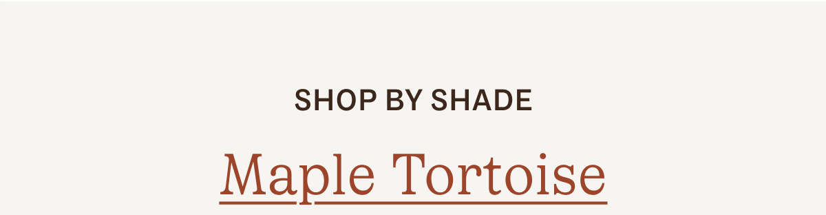 Shop by shade