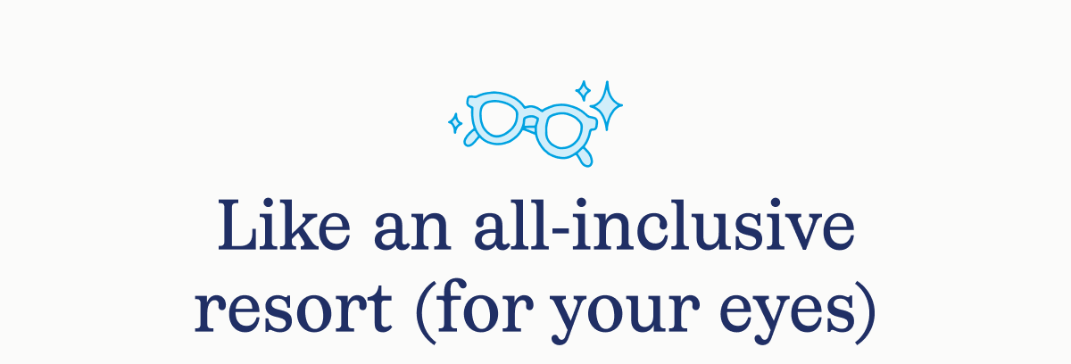 Like an all-inclusive resort (for your eyes) Like an all-inclusive resort (for your eyes)