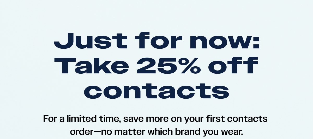 Take 25% off Contacts