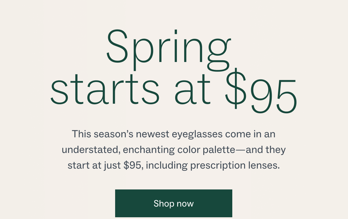 Spring starts at $95