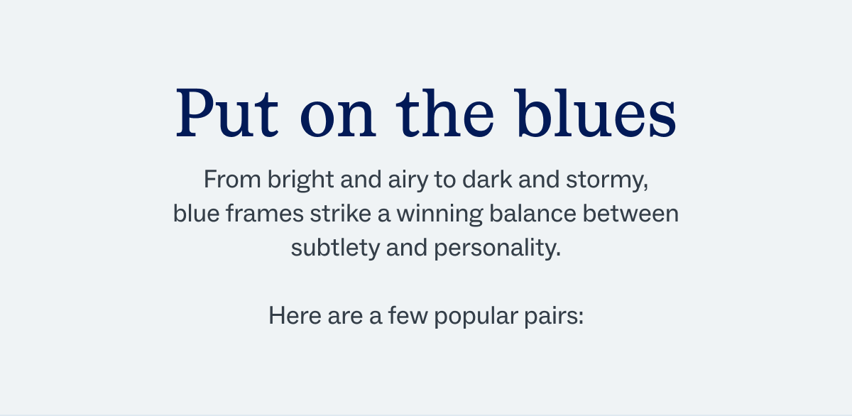 Put on the blues