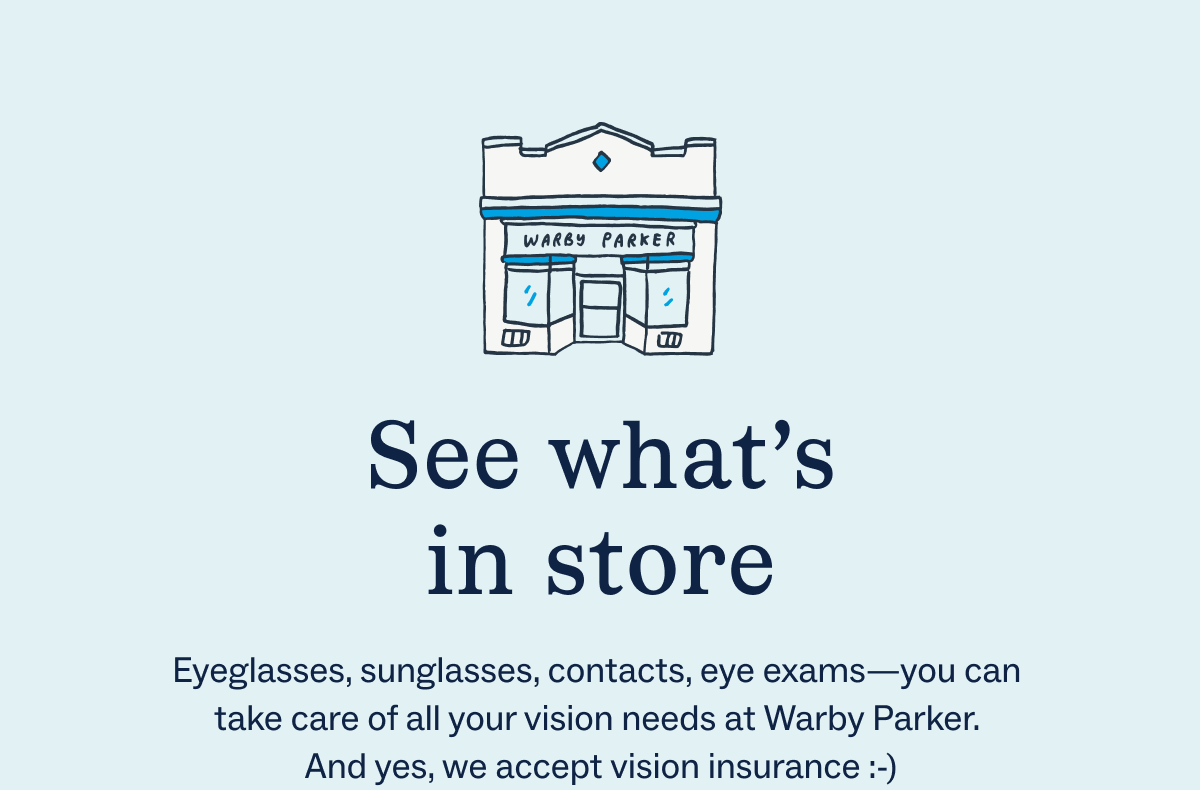 See what's in store See what's in store