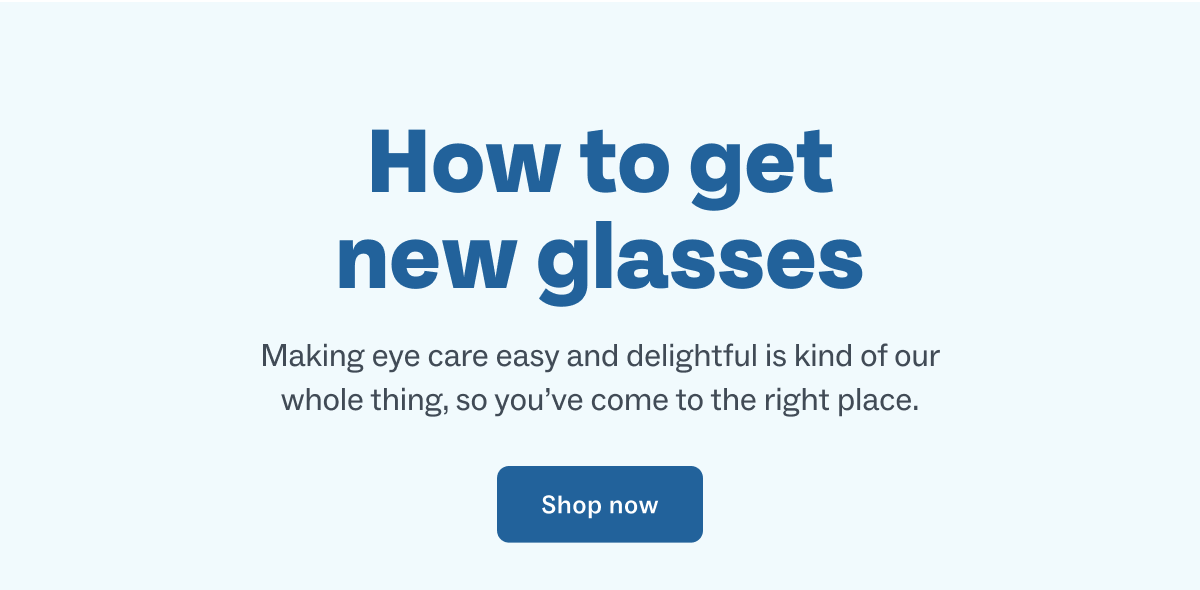 How to get new glasses