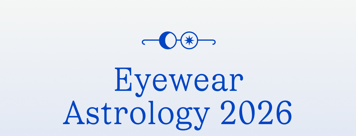 Eyewear Astrology 2026