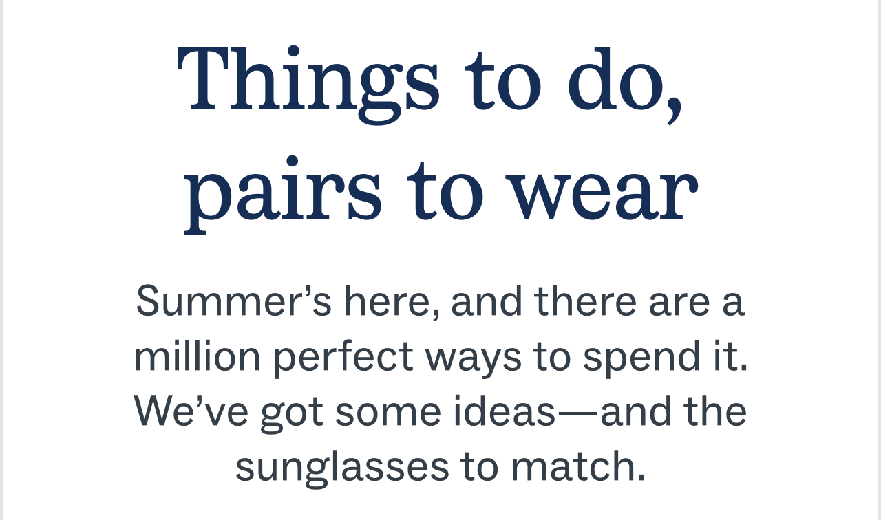 Things to do, pairs to wear