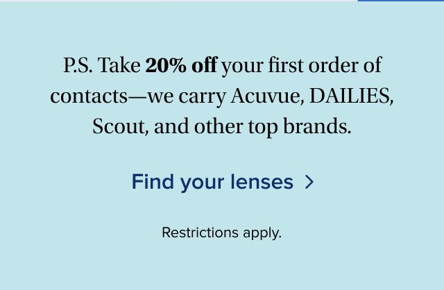 Take 20% off your first contacts order