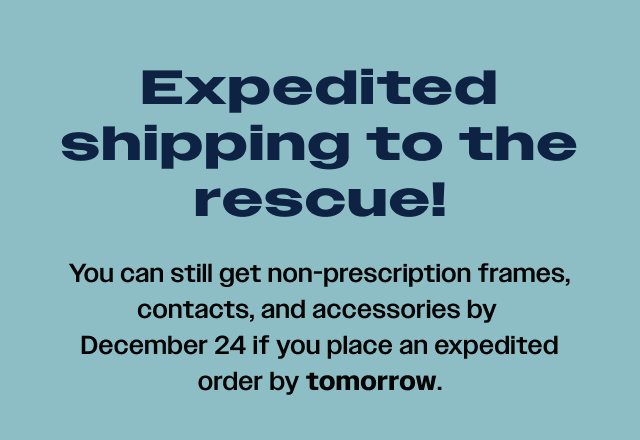 Expedited shipping to the rescue