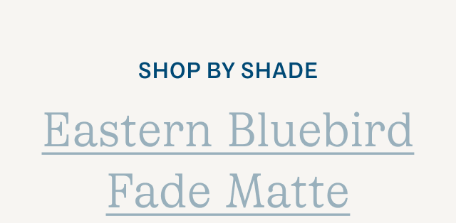 Shop by shade