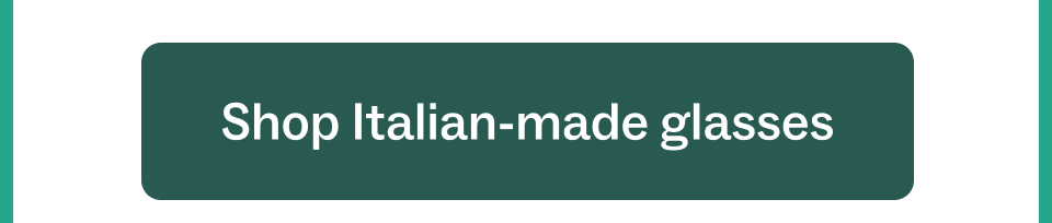 Shop Italian made glasses Shop Italian made glasses