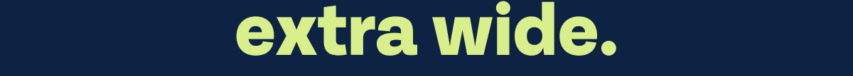 extra wide extra wide