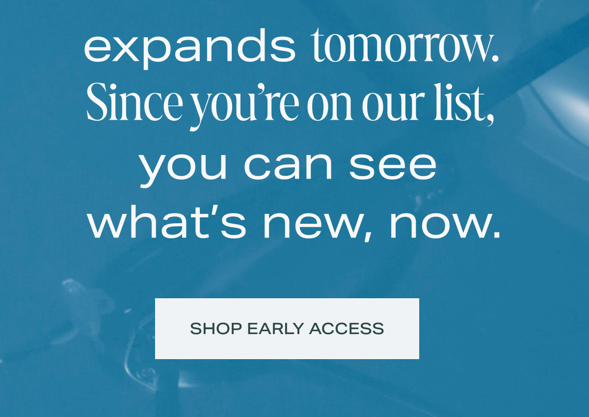 Shop early access