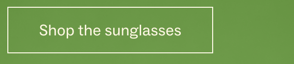 Shop the sunglasses
