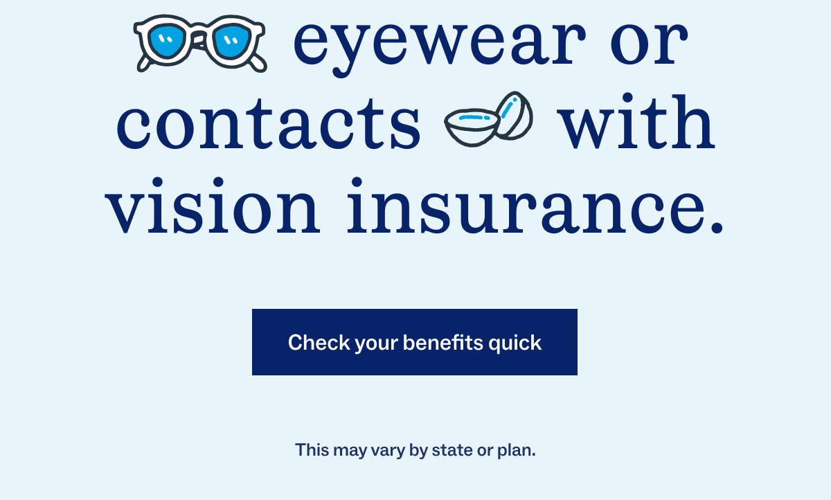 Check your benefits quick