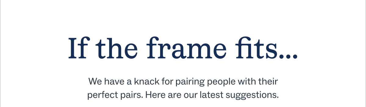 If the frame fits