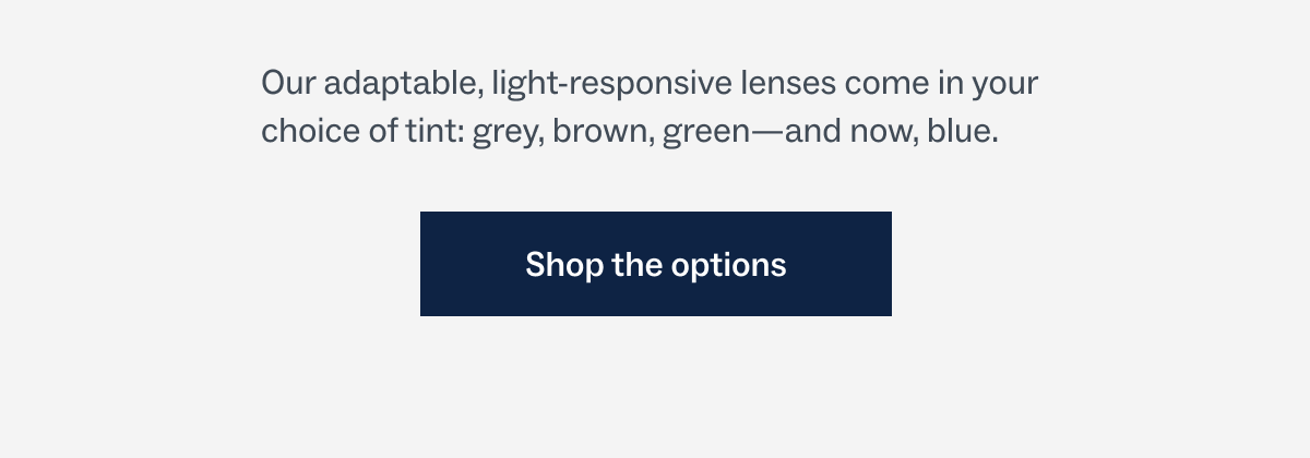 Shop the options