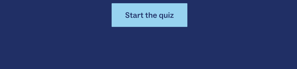 Start the quiz