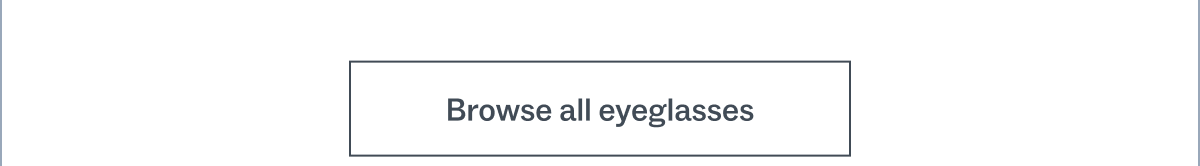 Browse all eyeglasses