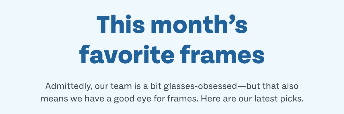 This month's favorite frames