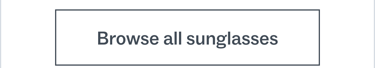 Browse all sunglasses