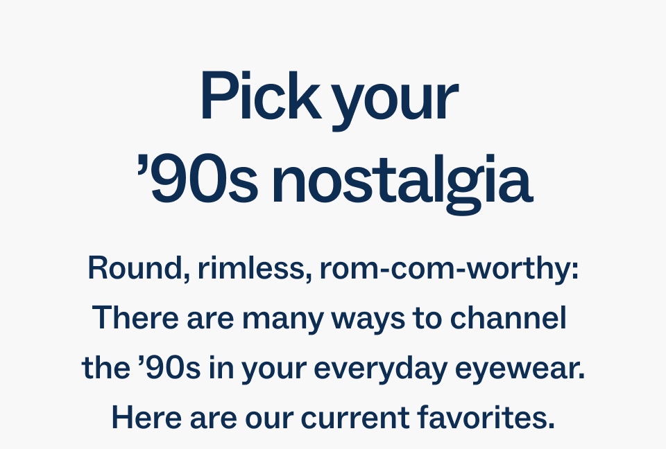 Pick your '90s nostalgia