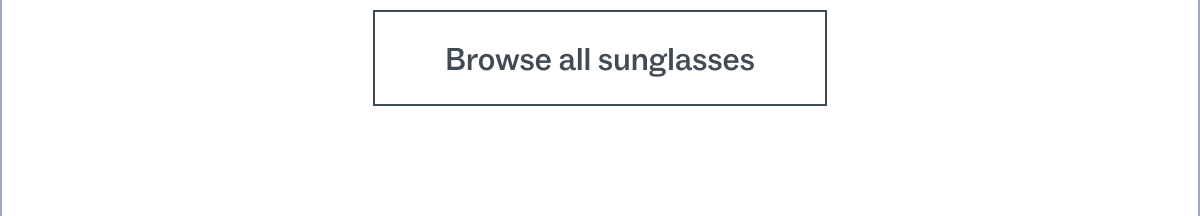 Browse all sunglasses
