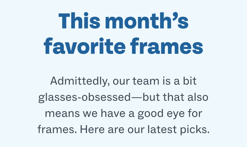 This month's favorite frames