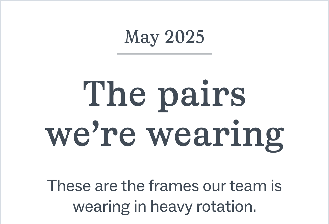 The Pairs We're Wearing