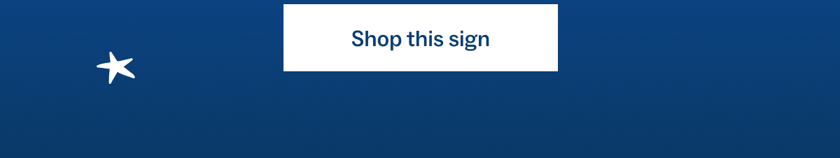 Shop this sign