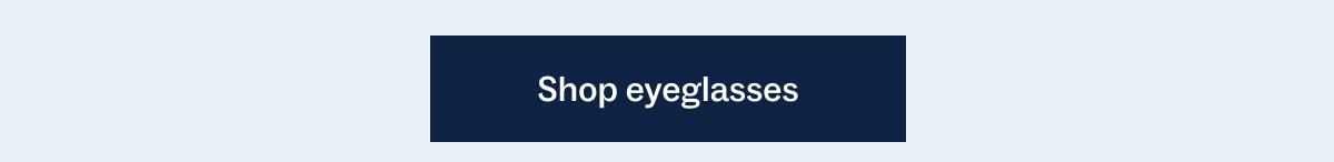 Shop eyeglasses Shop eyeglasses