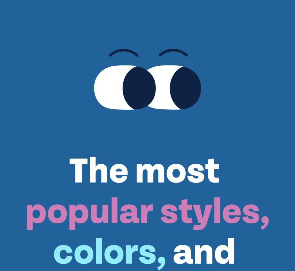 The most popular styles