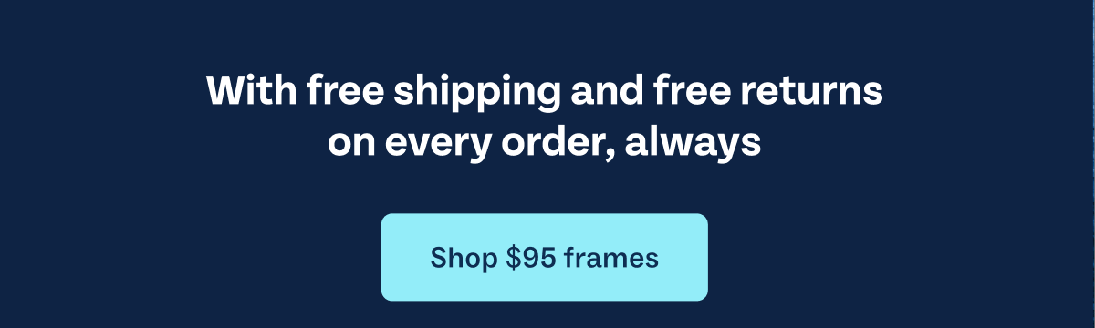 Shop $95 frames