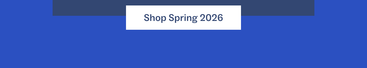 Shop Spring 2026