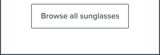 Browse all sunglasses