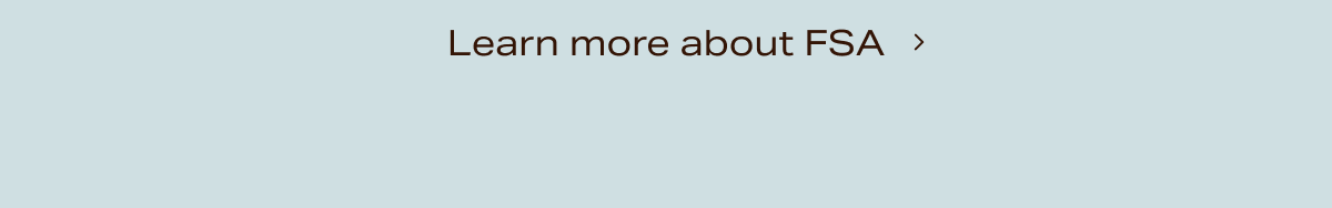 Learn more about FSA