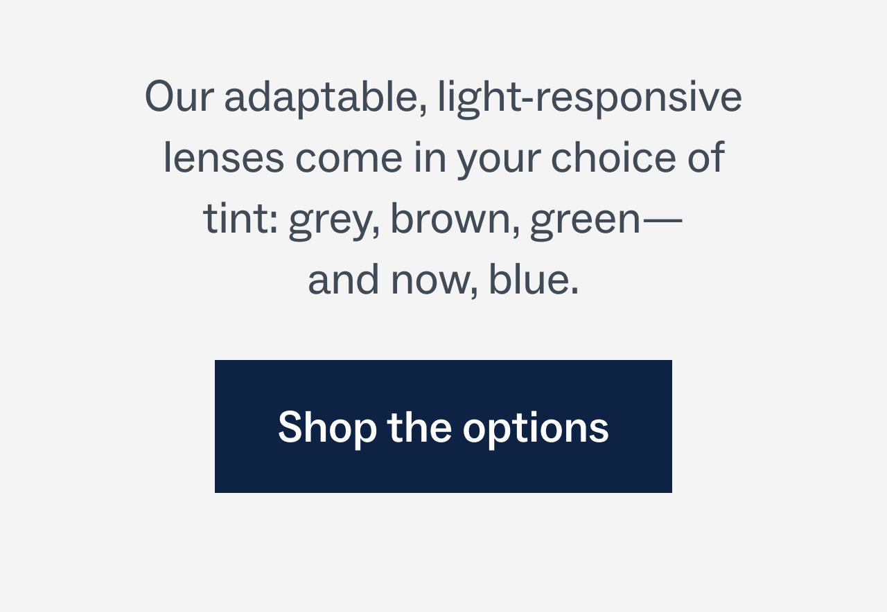 Shop the options