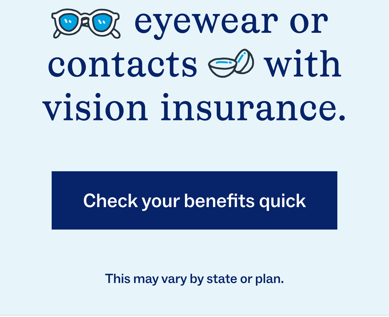 Check your benefits quick