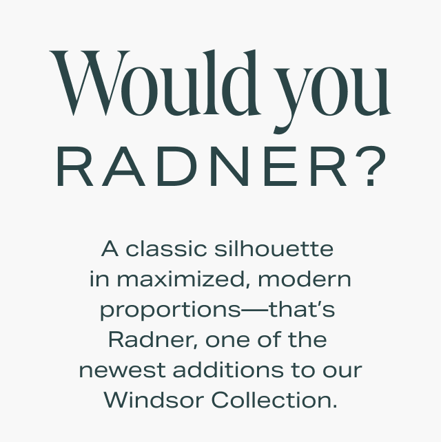 Would you Radner?