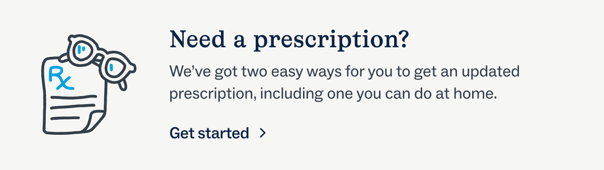 Need a prescription?