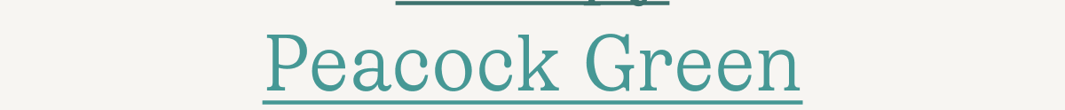 Peacock Green
