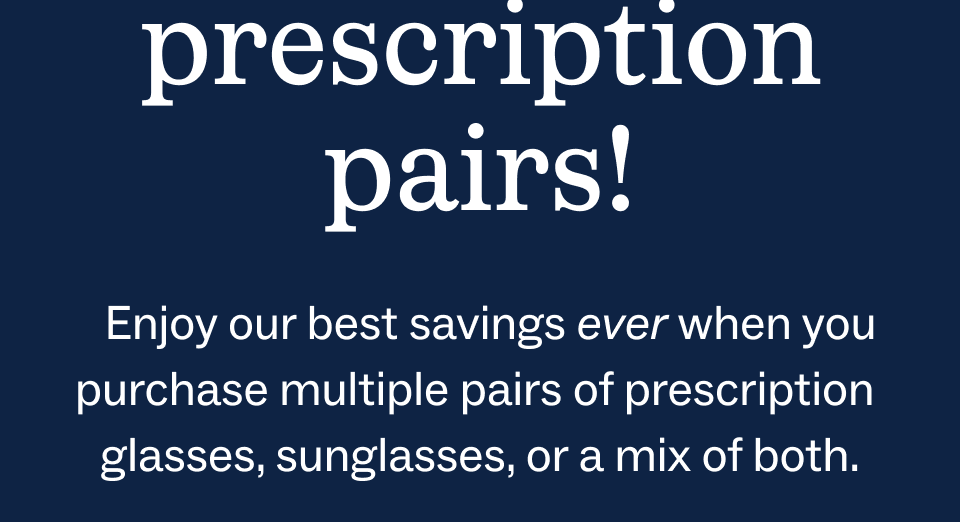 on two or more prescription pairs