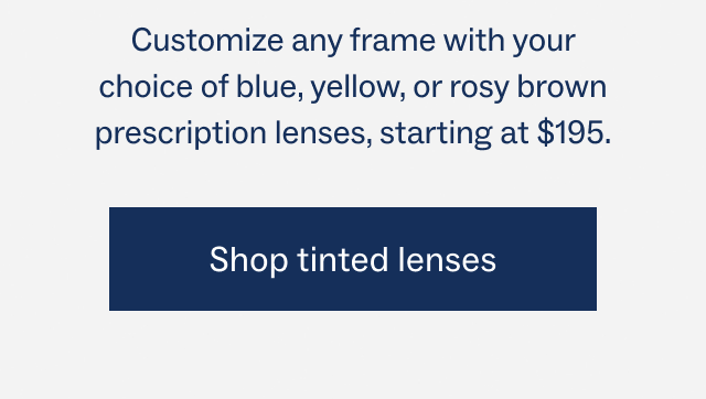 Shop tinted lenses