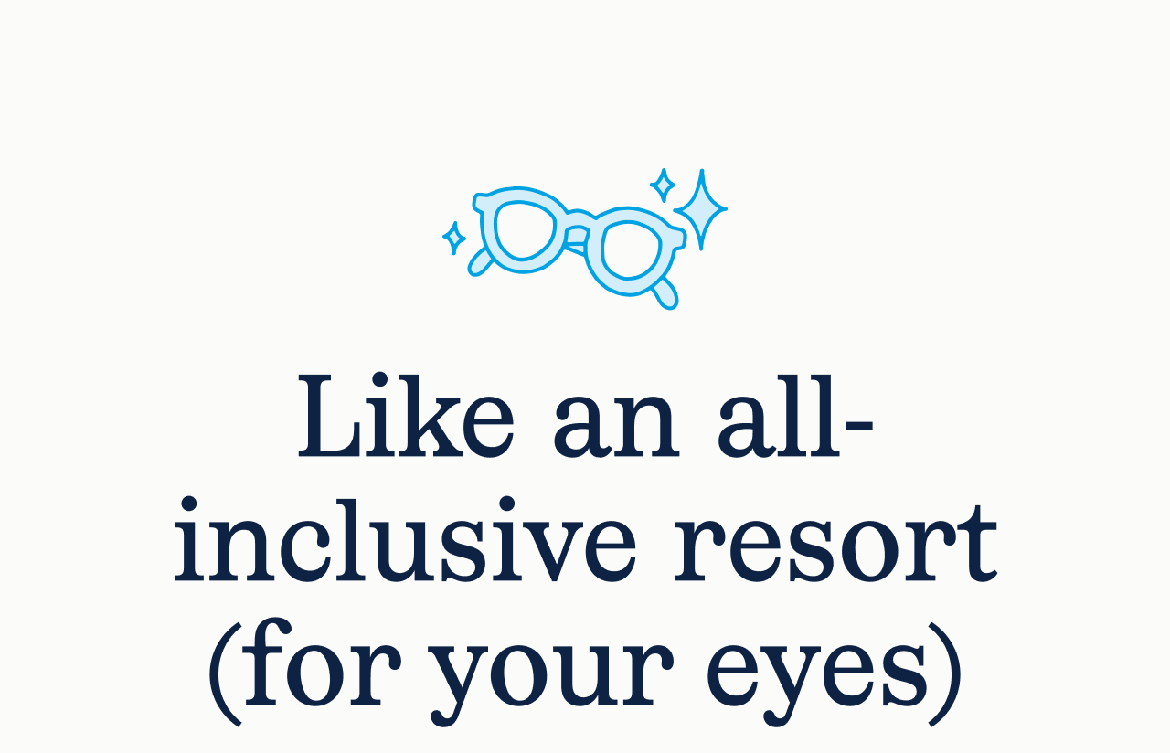 Like an all-inclusive resort (for your eyes) Like an all-inclusive resort (for your eyes)