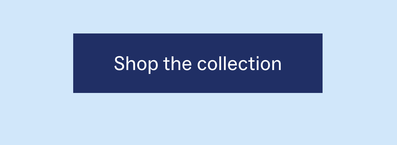 Shop the collection